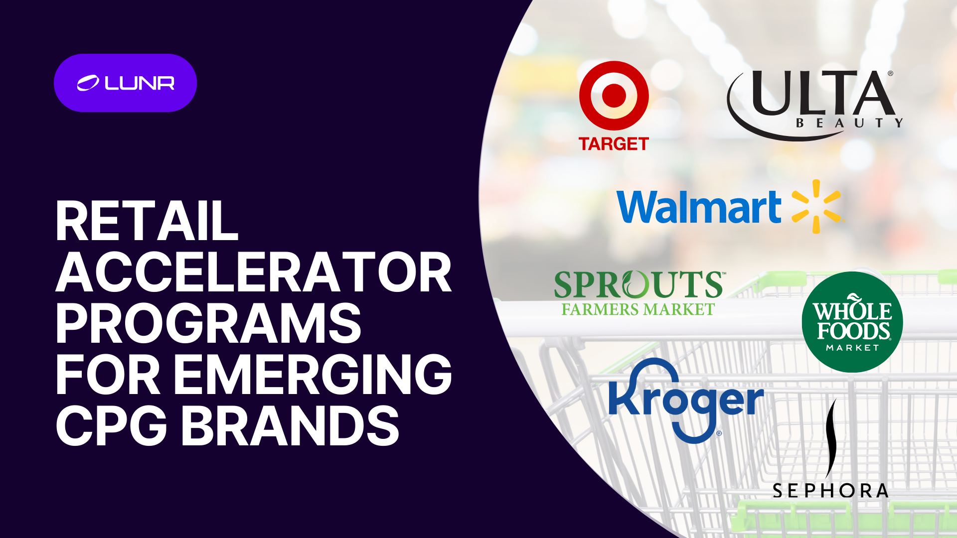 Retail Accelerator Programs for Emerging CPG Brands