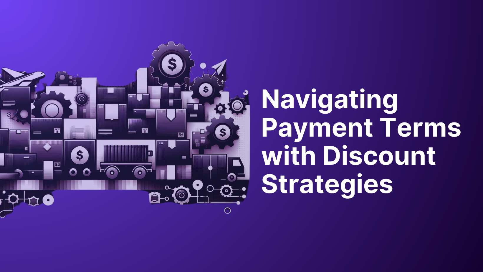 Navigating Payment Terms with Discount Strategies Cover